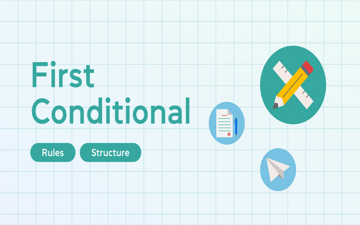 Що таке First Conditional: правила утворення та приклади