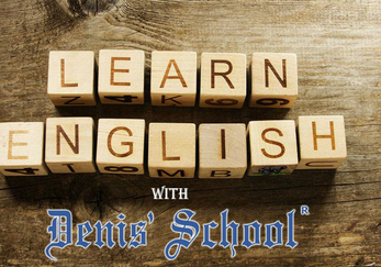 Learn English with  Denis' School