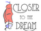 Closer to the Dream - курсы английского языка
